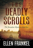 The Deadly Scrolls 1637589344 Book Cover