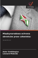 Miedzynarodowa ochrona obronców praw czlowieka (Polish Edition) 6209032567 Book Cover
