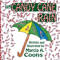 The Candy Cane Rain 161225439X Book Cover