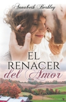 El renacer del Amor: (Edentown) B09X6BFQDK Book Cover