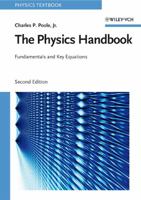 The Physics Handbook: Fundamentals and Key Equations 0471314609 Book Cover