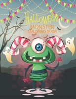 Halloween Monster coloring book: Funny Halloween Monster coloring book for kids and toddlers boys and girls ages 2-4, 4-8! Ultimate Halloween gift for kids! B08KQQHLNQ Book Cover