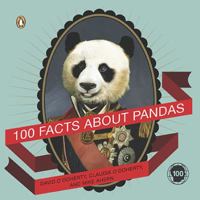 100 Facts about Pandas. by David O'Doherty, Claudia O'Doherty, Mike Ahern 0143118064 Book Cover