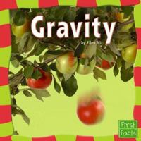Gravity (First Facts) 0736854037 Book Cover