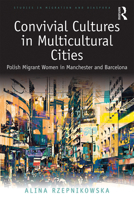 Convivial Cultures in Multicultural Societies 0815377924 Book Cover