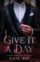 Give It a Day B0FV3RDQQY Book Cover
