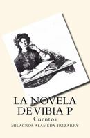 La Novela de Vibia P 1717360777 Book Cover