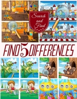 Find 5 Differences: Search and find books for children, Spot 5 differences between two pictures with answers. B0858SL9M7 Book Cover