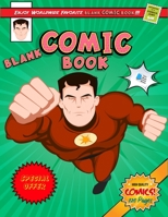 Blank Comic Book: Create Your Own Comics with this Comic Book Journal Notebook - 120 Pages of Fun and Unique Templates - A Large 8.5" x 11" Notebook and Sketchbook for Kids and Adults to Unleash Creat 1716298792 Book Cover