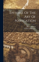 Epitome Of The Art Of Navigation 1021544558 Book Cover