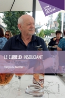 LE CURIEUX INSOUCIANT (French Edition) 2342363400 Book Cover