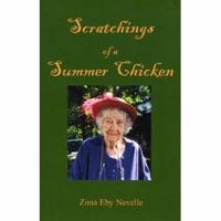 Scratchings of a Summer Chicken 0976310635 Book Cover