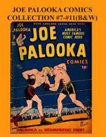 Joe Palooka Comics Collection #7 - #11 (B&W): America's Favorite Boxer - In the Army, 5 Issue Collection! 1499668643 Book Cover