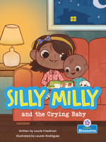 Silly Milly Y El Beb� Que Llora (Silly Milly and the Crying Baby) Bilingual 1427152667 Book Cover