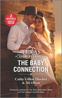 Texas Country Legacy: The Baby Connection 1335500103 Book Cover