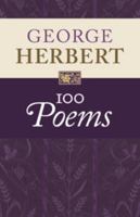 George Herbert: 100 Poems 1009011898 Book Cover