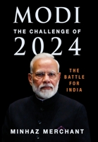 Modi: The Challenge for 2024 - The Battle for India 9355433387 Book Cover