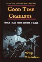 Good Time Charleys 1447737520 Book Cover