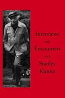 Interviews and Encounters with Stanley Kunitz 0935296794 Book Cover