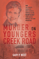 Murder On Youngers Creek Road 1948901498 Book Cover