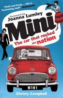 Mini: The Car that Rocked the Nation 0753515784 Book Cover