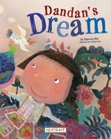 Dandan's Dream 1478868538 Book Cover