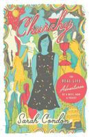 Churchy: The Real Life Adventures of a Wife, Mom, and Priest 0990792781 Book Cover
