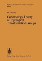 Cohomology Theory of Topological Transformation Groups 3642660541 Book Cover