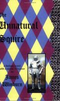 The Unnatural Squire 1590920651 Book Cover