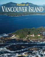 A Portrait Of Vancouver Island (Portrait) 1551532263 Book Cover