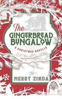 The Gingerbread Bungalow: A Christmas Novella B09L555MH5 Book Cover