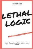 Lethal Logic 1075417732 Book Cover