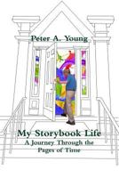 My Storybook Life 1304398080 Book Cover