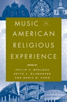 Music in American Religious Experience 0195173031 Book Cover