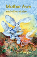 Mother Awe and Other Stories 1939790611 Book Cover
