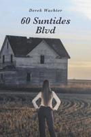 60 Suntides Blvd. 1645312801 Book Cover