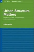 Urban Structure Matters 1138986593 Book Cover