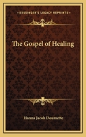 The Gospel Of Healing 1425339883 Book Cover