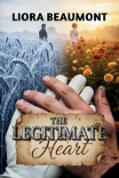 THE LEGITIMATE HEART: A Novel of Lineage and Love B0GG79HTQS Book Cover