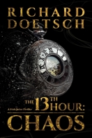 The 13th Hour: Chaos 1637583060 Book Cover