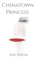 Chinatown Princess B0CL8DHQXS Book Cover