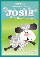Peyton, "Heart Of a Child" Series: Josie The Lamb 1439248524 Book Cover