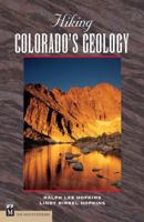 Hiking Colorado's Geology (Hiking Geology) 0898867088 Book Cover
