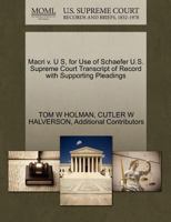 Macri v. U S, for Use of Schaefer U.S. Supreme Court Transcript of Record with Supporting Pleadings 127037057X Book Cover