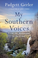 My Southern Voices: From the Mountains to the Coast B0FPMCFQ7W Book Cover