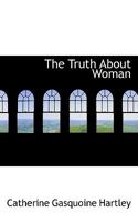 The truth about woman, 1117869970 Book Cover