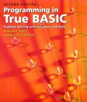 Programming in True BASIC: Problem Solving with Structure and Style 0534953514 Book Cover