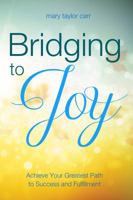 Bridging to Joy 1610054962 Book Cover