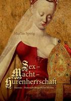 Sex - Macht - Hurenherrschaft: Marozia 3741201057 Book Cover