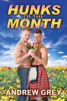 Hunks of the Month 1641087889 Book Cover